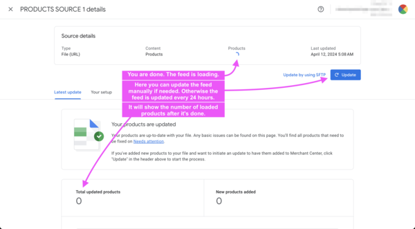 You are `done`. The feed loads and you will see the number of products after it's done. It can take 10 minutes or even more.