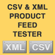 CSV and XML product feed tester