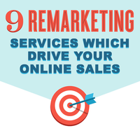 9 Remarketing/Retargeting Services which Drive your Online Sales